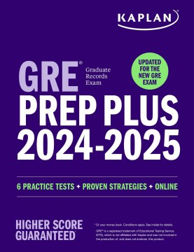 GRE prep plus 2024-2025 - Graduate Record Examination - 6 practice tests + proven strategies + online