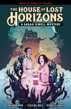 The house of lost horizons - a Sarah Jewell mystery