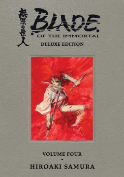 Blade of the immortal - deluxe edition. Volume four
