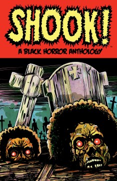 Shook! - A Black Horror Anthology