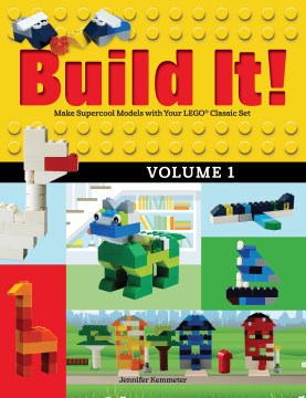Build-it!-:-make-supercool-models-with-your-LEGO-classic-set