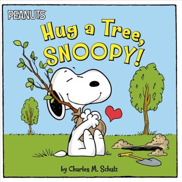 Hug a tree, Snoopy!