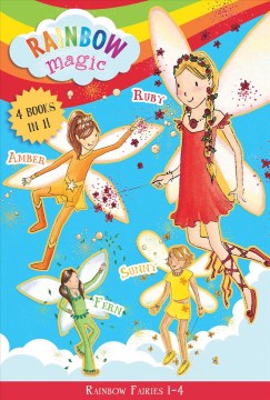 Rainbow fairies 1-4 / Ruby the Red Fairy / Amber the Orange Fairy / Sunny the Yellow Fairy / Fern the Green Fairy