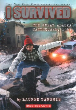 I survived the great Alaska earthquake, 1964