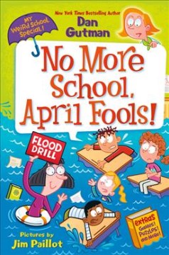 No more school, April Fools!