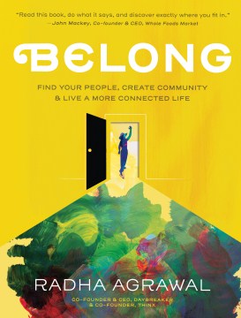 Cover image for `Belong : find your people, create community & live a more connected life`