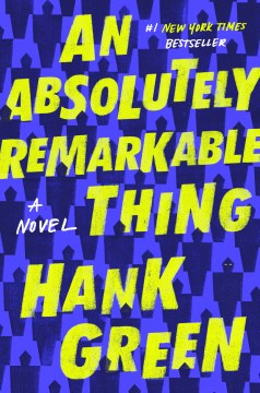 An-absolutely-remarkable-thing-:-a-novel