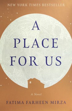 A place for us : a novel