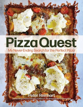 Pizza quest : my never-ending search for the perfect pizza