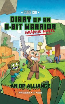 Diary of an 8-bit warrior graphic novel. 1, An OP alliance