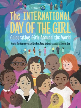 The International Day of the Girl : celebrating girls around the world