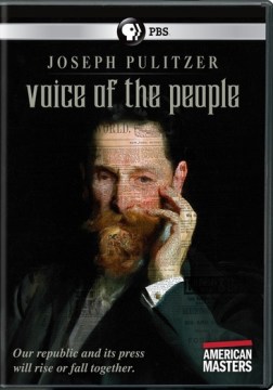 Joseph Pulitzer- Voice of the People