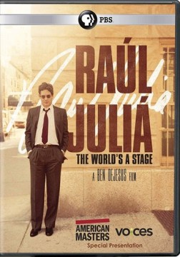 Raul Julia- The World's a Stage
