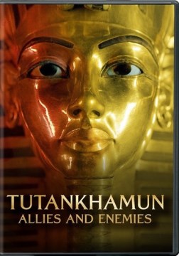 Tutankhamun - allies and enemies