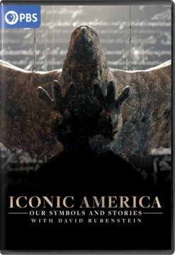 Iconic America- Our Symbols and Stories With David Rubenstein DVD