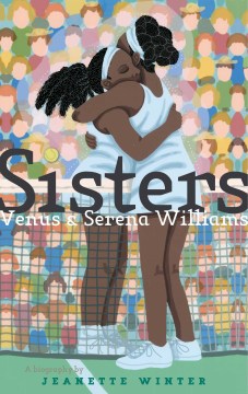 Sisters : Venus and Serena Williams