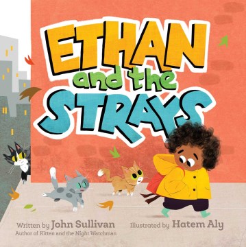 Ethan and the strays