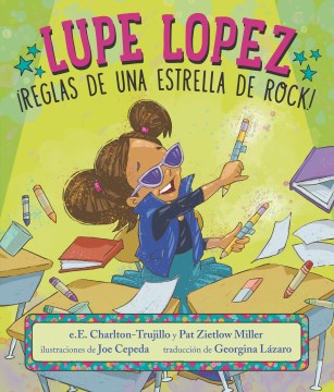 Lupe Lopez - R̕eglas de una estrella de rock!/ Rock Star Rules