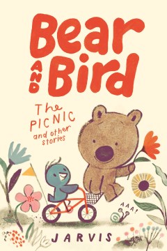 Bear and Bird - the picnic and other stories