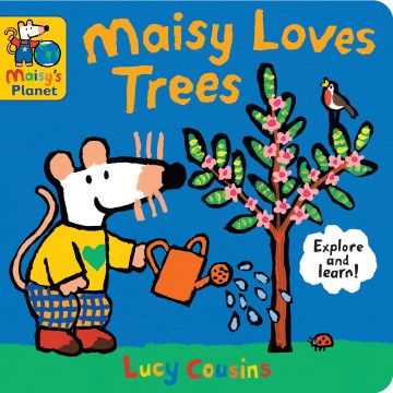 Maisy loves trees - explore and learn!
