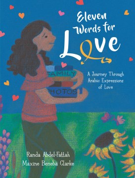 Eleven words for love - a journey through Arabic expressions of love