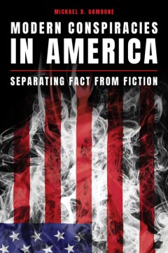 Cover image for `Modern Conspiracies in America: Separating Fact From Fiction`