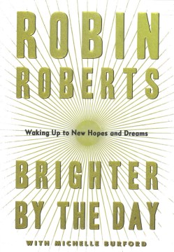 Brighter by the day : waking up to new hopes and dreams