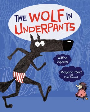 Title - The Wolf in Underpants