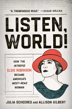 Listen, world! - how the intrepid Elsie Robinson became America's most-read woman