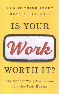 Is your work worth it? - how to think about meaningful work