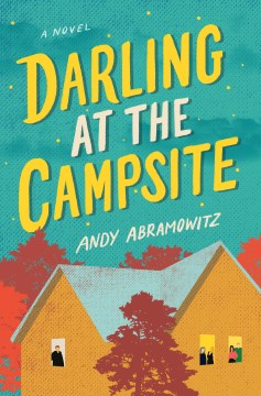 Darling at the campsite - a novel
