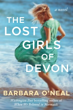 The lost girls of Devon - a novel