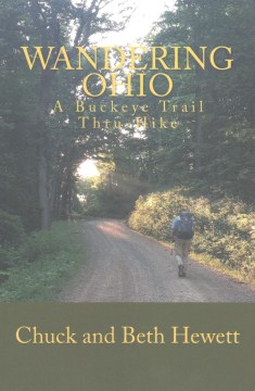 Wandering Ohio : a Buckeye Trail thru-hike
