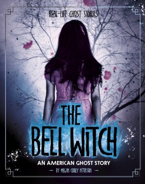 The bell witch - an American ghost story