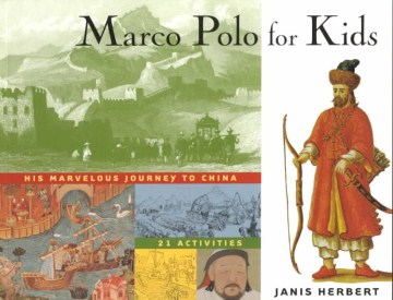 Marco Polo for kids - his marvelous journey to China- 21 activities