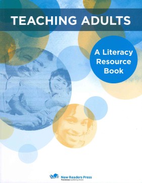 Teaching Adults: a Literacy Resource Book