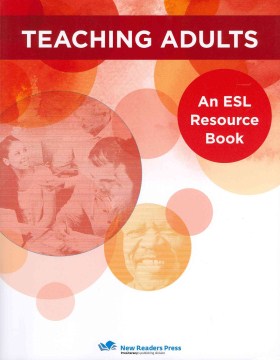 Teaching Adults: an ESL resource book