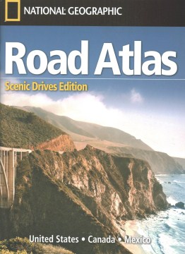 National Geographic road atlas - United States, Canada, Mexico.