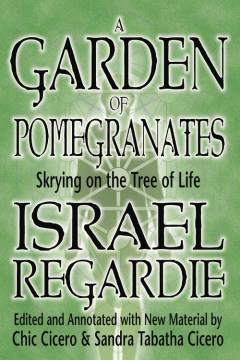 A garden of pomegranates - skrying on the tree of life