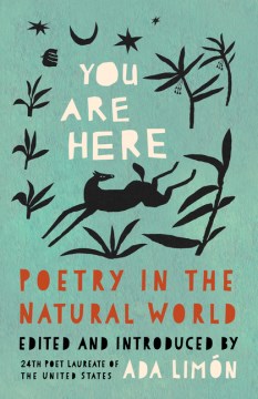 You are here - poetry in the natural world