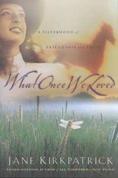 What once we loved - a sisterhood of friendship and faith