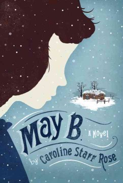 May B. : A Novel-in-Verse