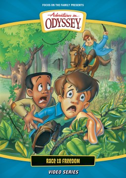 Adventures in Odyssey. Race to freedom