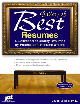 Gallery of Best Resumes: A Collection of Quality Resumes by Professional Resume Writers