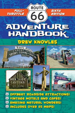 Route 66 adventure handbook / Full-Throttle