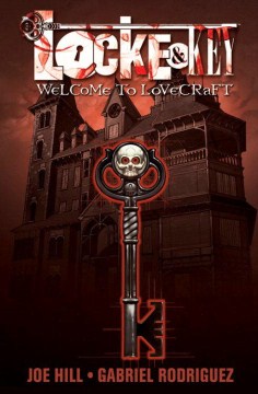Locke & Key. Vol. 1, Welcome to Lovecraft