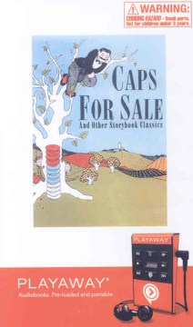 Caps For Sale and other Storybook Classics