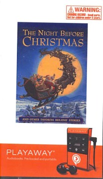 The Night Before Christmas and Other Favorite Holiday Stories