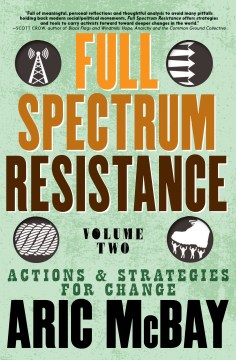 Full spectrum resistance , volume one  - building movements and fighting to win