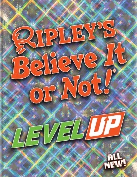 Ripley's believe it or not! level up